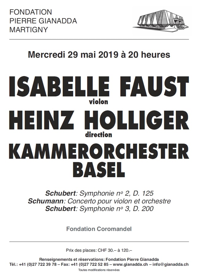 Fondation Pierre Gianadda affiche Isabelle Faust, Heinz Holliger, Kammerorchester Basel
